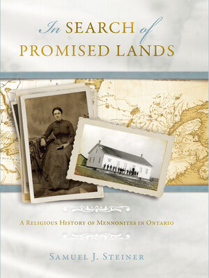 cover image of In Search of Promised Lands: a Religious History of Mennonites in Ontario